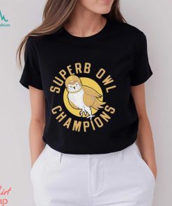 Owl Super Bowl Champions shirt