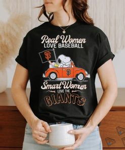 Peanuts Snoopy And Woodstock On Car Real Women Love Baseball Smart Women Love The San Francisco Giants Shirt