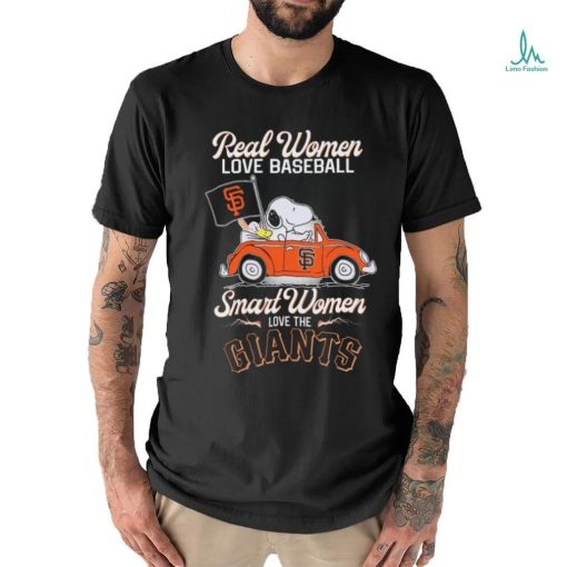 Peanuts Snoopy And Woodstock On Car Real Women Love Baseball Smart Women Love The San Francisco Giants Shirt