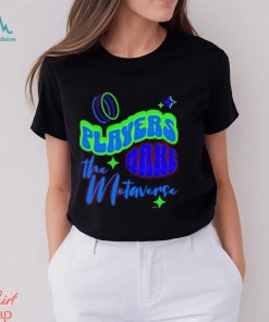Players Make The Metaverse shirt