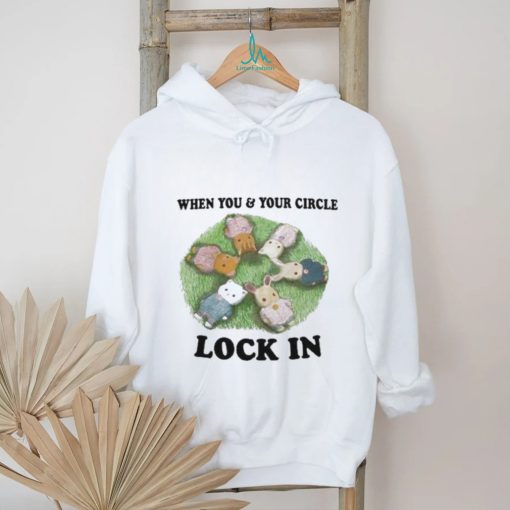 Prairie Buddy When You And Your Circle Lock In shirt