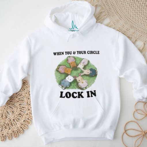 Prairie Buddy When You And Your Circle Lock In shirt