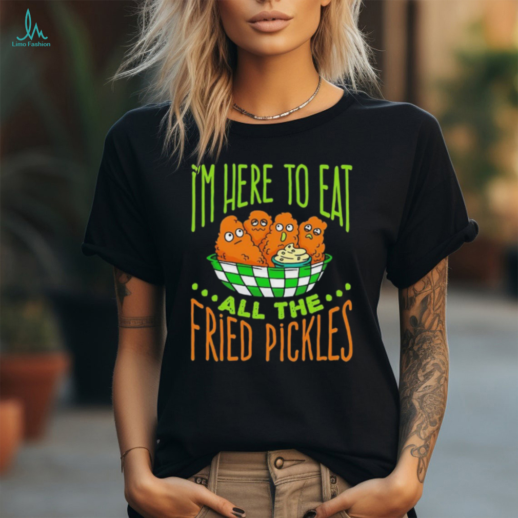 Predator Poachers i’m here to eat all the fried pickles shirt Predator Poachers i’m here to eat all the fried pickles shirt