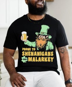Prone To Shenanigans And Malarkey 2024 Shirt
