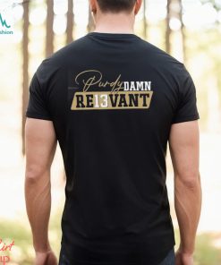 Purdy Damn Relevant Funny 49ers Brock Purdy Football T Shirt