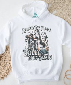 Raised By Mama On Dolly And Jesus shirt