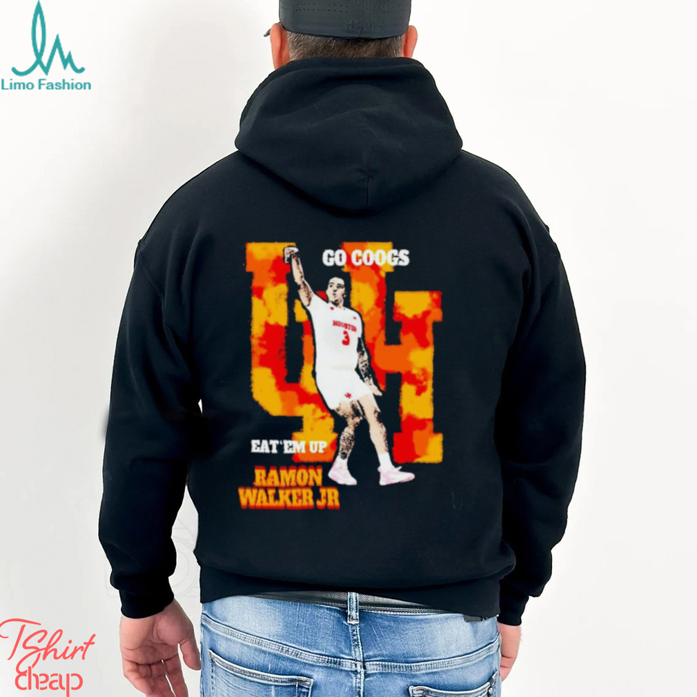 Ramon Walker Jr. Houston Cougars go Coogs eat em up t shirt Ramon Walker Jr. Houston Cougars go Coogs eat em up t shirt