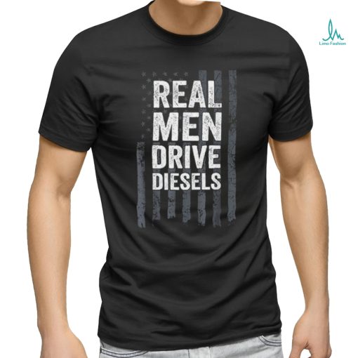 Real Drive Diesels – Funny Diesel Mechanic Usa Trucker Shirt