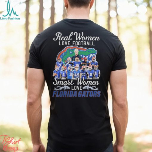 Real Women Love Football Smart Women Love The Florida Gators College Teams Shirt