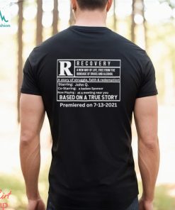 Recovery premiered on 7 3 2021 shirt