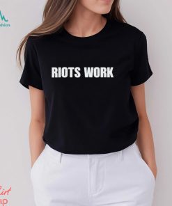 Riots Work shirt