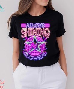 Royal Rumble Naomi always shining glowbal shirt