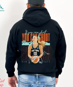 Sabrina Ionescu New York Liberty you can shoot shirt