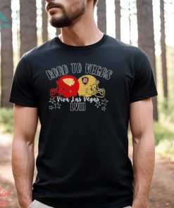 San Francisco 49Ers vs Kansas City Chiefs Road to Vegas Las Vegas Super Bowl Lviii Shirt