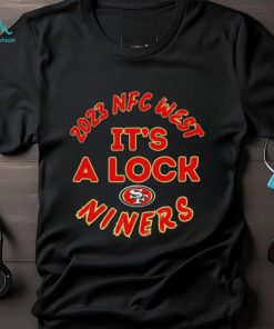 San Francisco 49ers 2023 NFC west it’s a lock niners shirt
