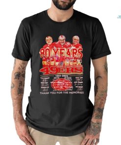 San Francisco 49ers 80 years memories 1944 2024 signatures shirt