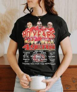 San Francisco 49ers Team 80 Years Of 1944 2024 Thank You For The Memories Signatures Shirt