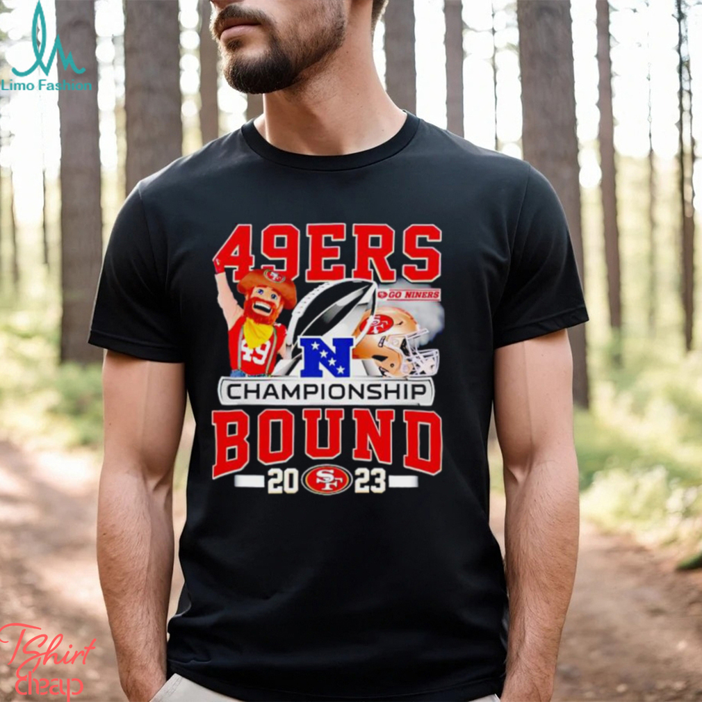 San Francisco 49ers go Niners Championship Bound 2023 shirt San Francisco 49ers go Niners Championship Bound 2023 shirt