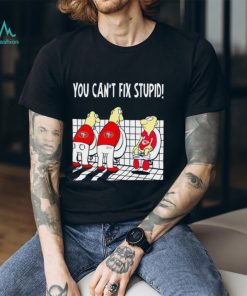 San Francisco 49ers you can’t fix stupid Kansas City Chiefs shirt, hoodie, sweater, long sleeve and tank top San Francisco 49ers you can’t fix stupid Kansas City Chiefs shirt