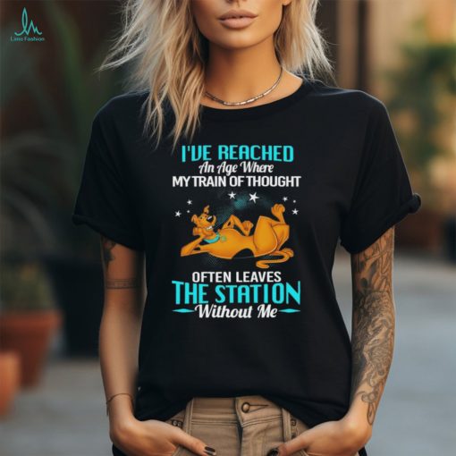 Scooby Doo I’ve Reached An Age Where My Train Of Thought Often Leaves The Station Without Me 2024 Shirt