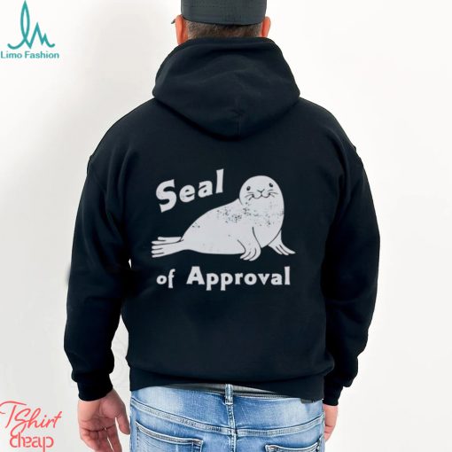 Seal of Approval shirt