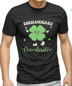 Shenanigans coordinator St Patrick’s day shirt
