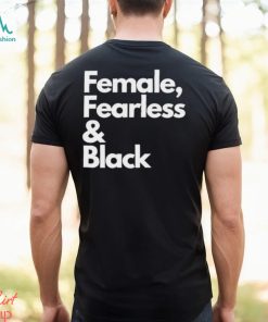 Sheryl Swoopes Wearing Female Fearless And Black Shirt