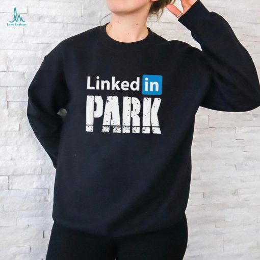 Shitheadsteve Linked In Park t shirt