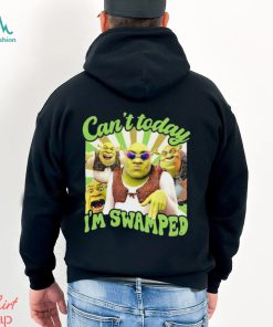 Shrek Can’t Today I’m Swamped Vintage shirt