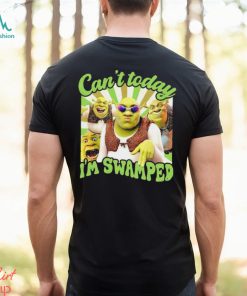 Shrek Can’t Today I’m Swamped Vintage shirt