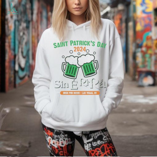 Sin E Ri Ra St Patricks Day 2024 shirt