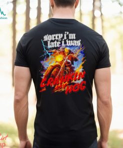 Skeleton sorry I’m late I was crankin my hog shirt