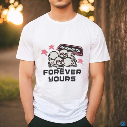 Skulls Eyes Pink Broken Planet Brknhrts Forever Yours shirt