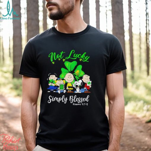 Snoopy and Friends not Lucky Simply Blessed St. Patrick’s Day shirt