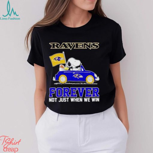 Snoopy and Woodstock driving car Baltimore Ravens forever not just when we win shirt