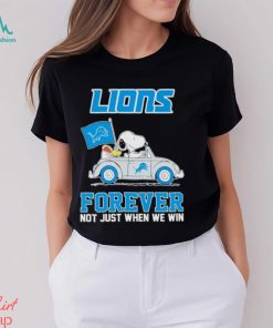 Snoopy and Woodstock driving car Detroit Lions forever not just when we win shirt