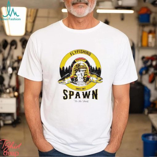 Spawn fly fish shirt