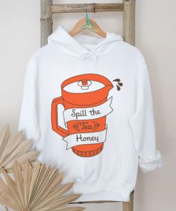 Spill The Tea Honey t shirt