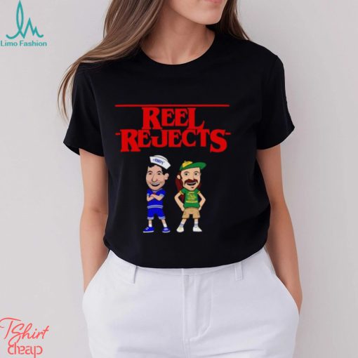 Stranger Reel Rejects shirt