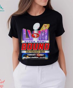 Super Bowl LVIII Bound San Francisco 49ers shirt