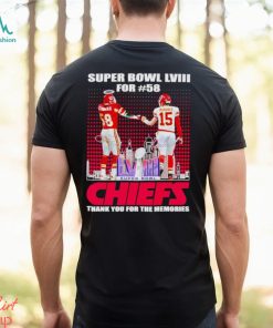 Super Bowl LVIII for 58 Chiefs thank you for the memories shirt