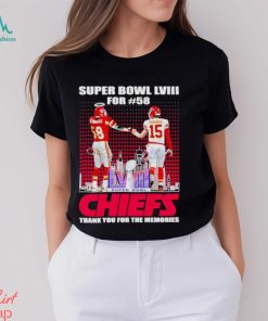 Super Bowl LVIII for 58 Chiefs thank you for the memories shirt