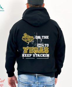 Superbowl On The Road 2024 Vegas Keep Stacking Shirt