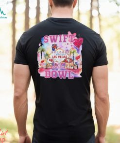 Swift Bowl Welcome To Las Vegas Chiefs vs 49ers Shirt