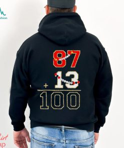Swiftie 87 + 13 = 100 Taylor Travis end game Shirt