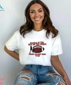 Taylor Karma is the guy on the Chiefs coming straight home to me shirt