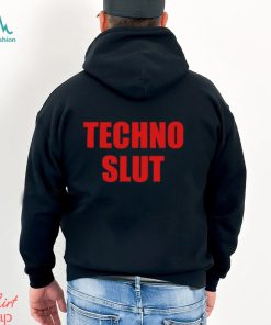 Techno Slut T Shirt