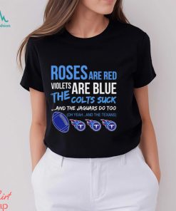 Tennessee Titans Roses Are Red Violets Are Blue Shirt