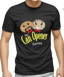 The Can Opener Series Emotion shirt