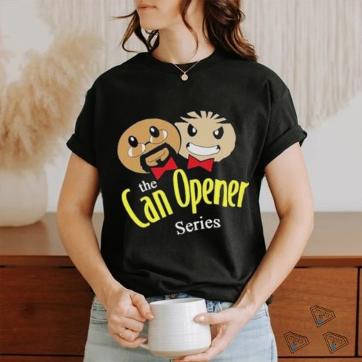 The Can Opener Series Emotion shirt
